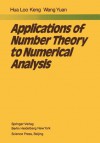 Applications of Number Theory to Numerical Analysis - L. -K Hua, Y. Wang