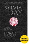 Amigo secreto: Sangue e rosas (Portuguese Edition) - Sylvia Day, Alexandre Boide