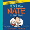 Big Nate: In the Zone - Lincoln Peirce