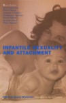 Infantile Sexuality and Attachment - Daniel Widlocher