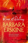 River of Destiny - Barbara Erskine