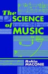 The Science of Music - Robin Maconie