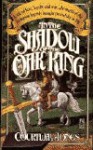 In the Shadow of the Oak King - Courtway Jones