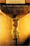 The Faith of Jesus Christ: The Narrative Substructure of Galatians 3:1-4:11 (The Biblical Resource Series) - Richard B. Hays