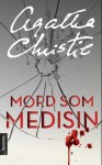 Mord som medisin - Axel S. Seeberg, Agatha Christie