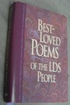 Best-Loved Poems of the Lds People - Jack M. Lyon, Linda Ririe Gundry, Jay A. Parry, Devan Jensen