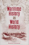 Maritime History as World History - Daniel Finamore