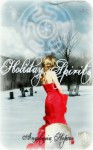 Holiday Spirits - Anastasia Hopcus