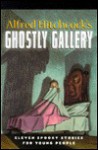 Ghostly Gallery (Relié) - Alfred Hitchcock, Fred Banbery