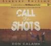 Call the Shots - Don Calame