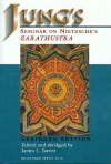 Nietzsche's Zarathustra: Notes of the Seminar Given in 1934-1939 C.G. Jung - C.G. Jung, James L. Jarrett