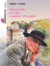 Geschichten aus dem anderen Mallorca - Robert Graves, Hartmut Ihnenfeldt, David Southard