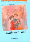 Haik und Paul - Benno Pludra