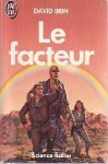 Le facteur - David Brin