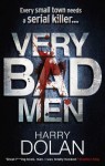 Very Bad Men - Harry Dolan