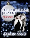 The Christmas Present - Serena Zane