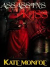 Assassin's Kiss - Kate Monroe