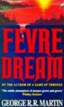 Fevre Dream - George R.R. Martin