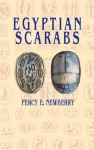 Egyptian Scarabs - Percy E. Newberry