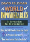 A World of Imponderables (Imponderables Series) - David Feldman