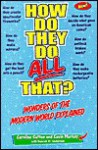 How Do They Do All That (Wonders of the Modern World Explained) - Duncan M. Anderson