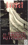 Il lungo ritorno - Elizabeth George, Mariapaola Dettore