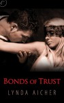 Bonds of Trust - Lynda Aicher