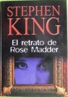 El retrato de Rose Madder - Stephen King