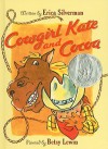 Cowgirl Kate and Cocoa - Erica Silverman, Betsy Lewin