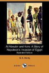 At Aboukir and Acre: A Story of Napoleon's Invasion of Egypt - G.A. Henty