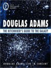 The Hitchhiker's Guide to the Galaxy: Douglas Adams Live in Concert (MP3 Book) - Douglas Adams