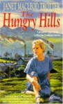 The Hungry Hills - Janet MacLeod Trotter