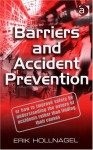 Barriers and Accident Prevention - Erik Hollnagel