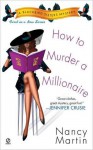 How to Murder a Millionaire - Nancy Martin