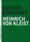 Michael Kohlhaas - Heinrich von Kleist