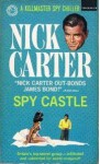 Spy Castle - Nick Carter