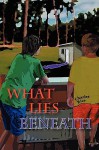 What Lies Beneath - Charles Bice