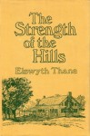 The Strength of the Hills - Elswyth Thane