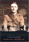 Wilfred Owen: A New Biography - Dominic Hibberd