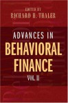 Advances In Behavioral Finance - Richard H. Thaler