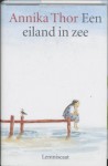 Een eiland in zee - Annika Thor, Emmy Weehuizen-Deelder