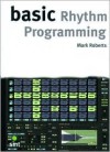 Basic Rhythm Programming - Mark Roberts