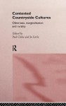 Contested Countryside Cultures: Otherness, Marginalisation and Rurality - Paul J. Cloke, Jo Little