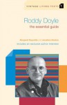 Roddy Doyle: The Essential Guide (Vintage Living Texts) - Margaret Reynolds, Jonathan Noakes