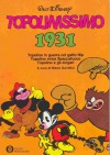 Topolinissimo 1931 - Walt Disney Company, Floyd Gottfredson, , Earl Duvall, Al Taliaferro, Mario Gentilini
