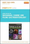 Canine and Feline Gastroenterology - Pageburst E-Book on Kno (Retail Access Card) - Robert J Washabau, Michael J Day