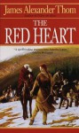 The Red Heart - James Alexander Thom