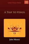 A Trip to Venus - John Munro