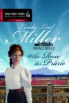 Die McKettricls: Wilde Rose der Prärie (German Edition) - Linda Lael Miller