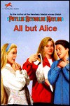 All but Alice - Phyllis Reynolds Naylor